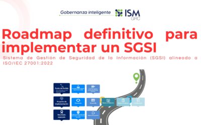 Roadmap definitivo para implementar un SGSI alineado a ISO/IEC 27001:2022